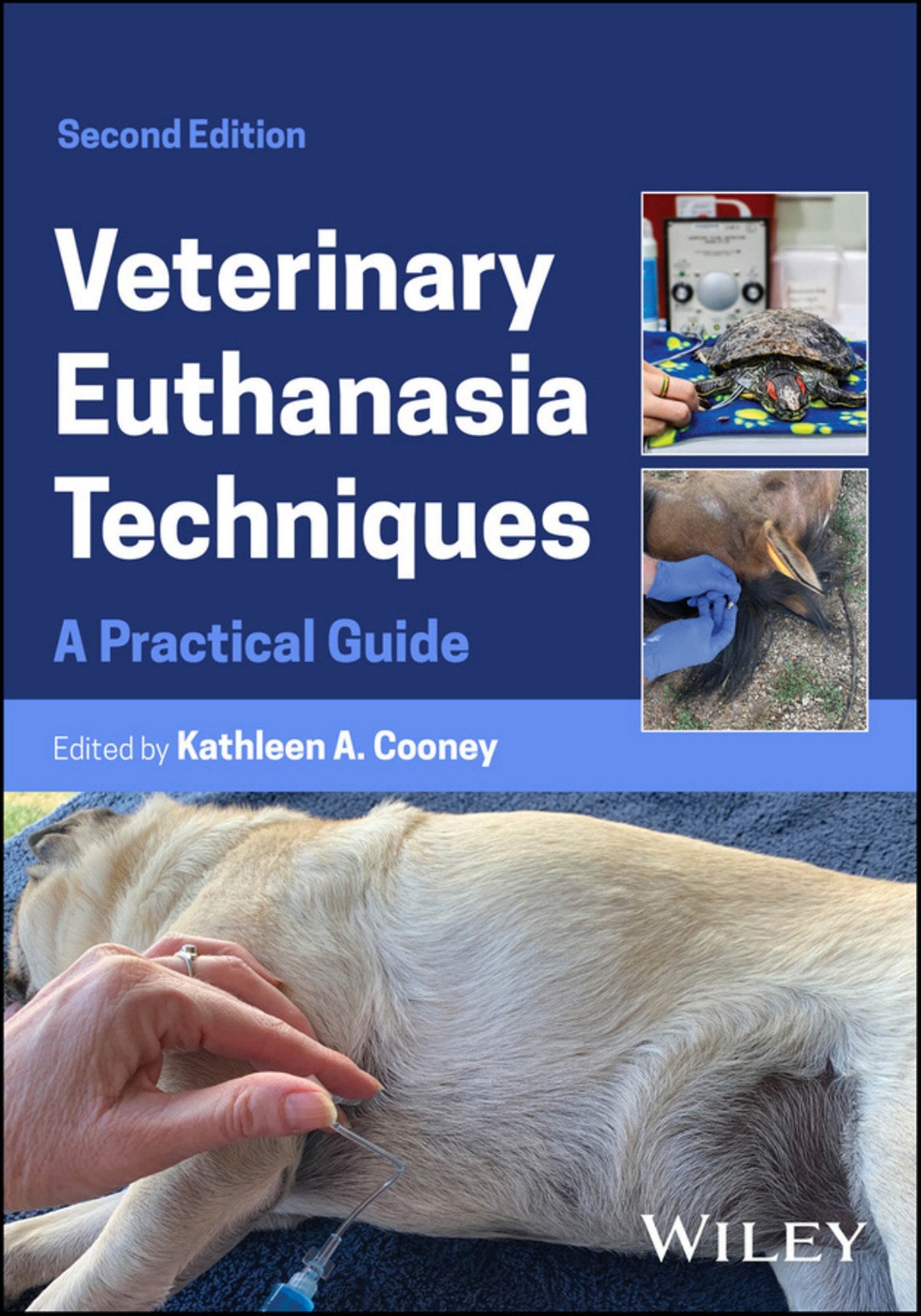 Veterinary Euthanasia Techniques A Practical Guide 2Nd Edition