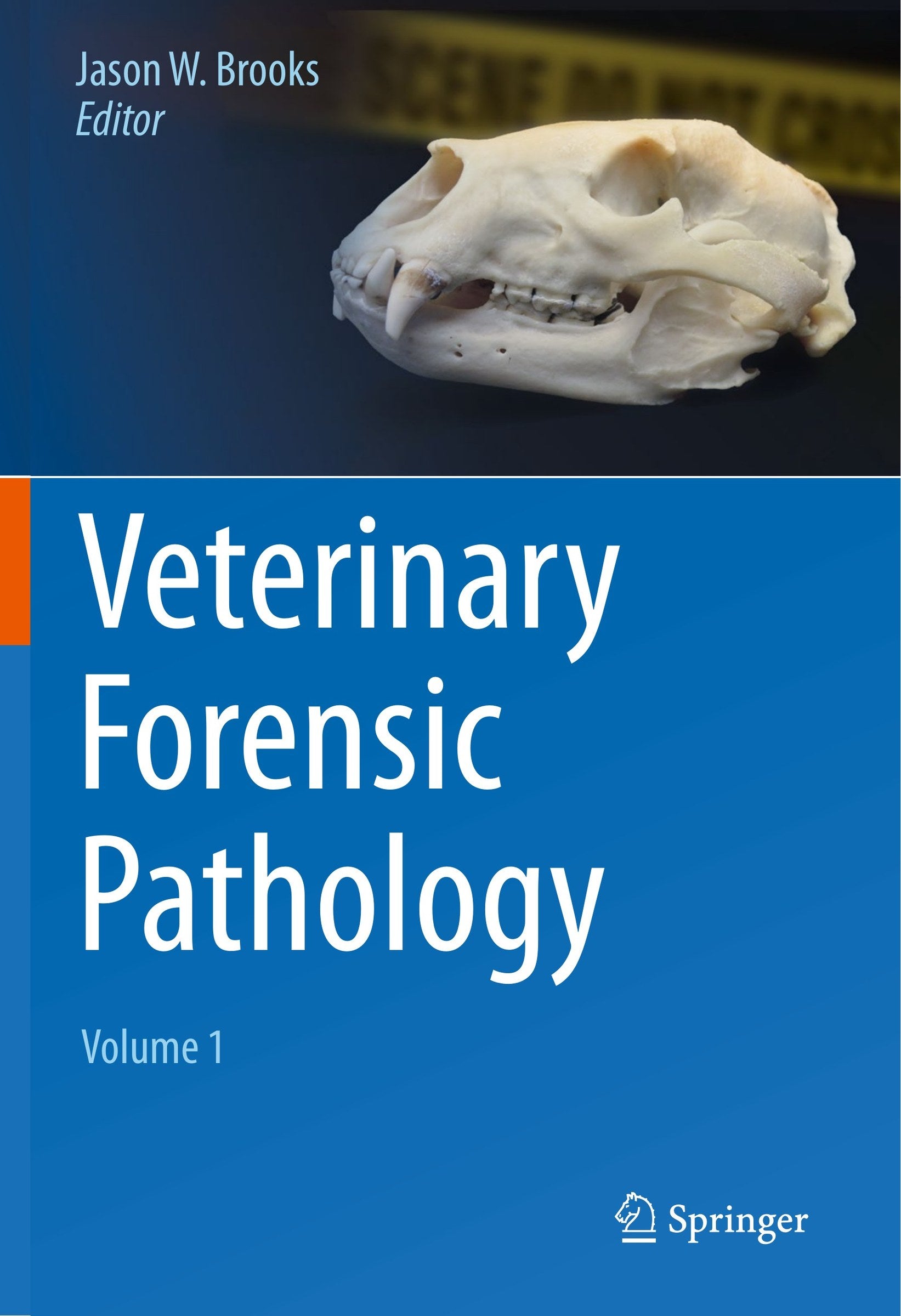 Veterinary Forensic Pathology Volume 1 And 2