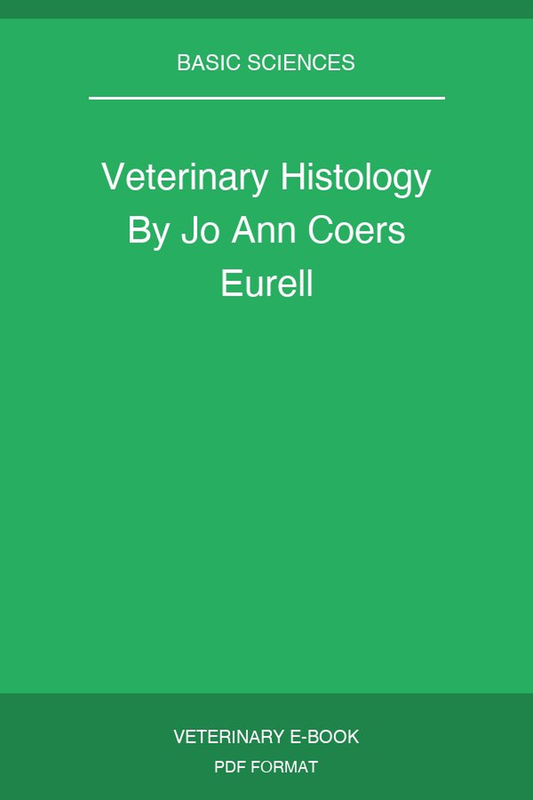 Veterinary Histology By Jo Ann Coers Eurell