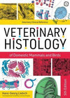 Veterinary Histology Of Domestic Mammals And Birds 5Th Edition