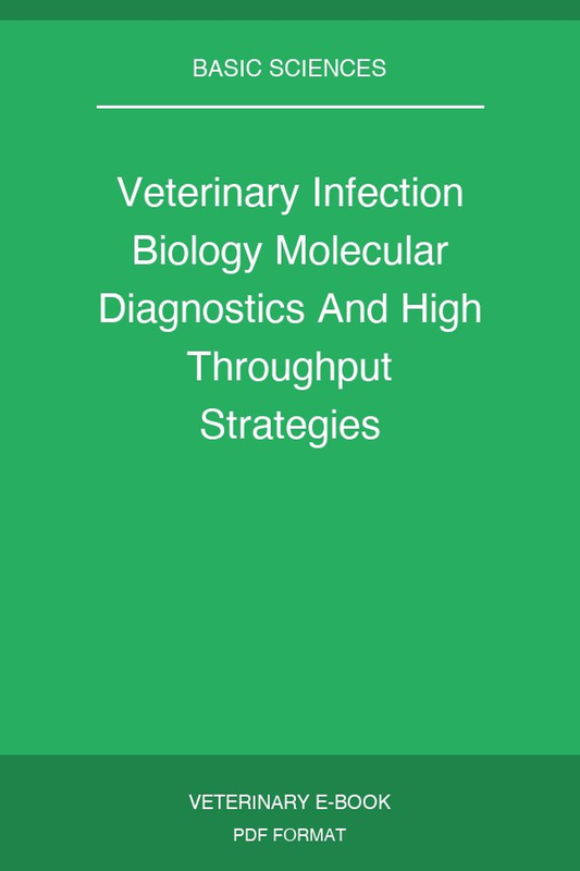 Veterinary Infection Biology Molecular Diagnostics And High Throughput Strategies