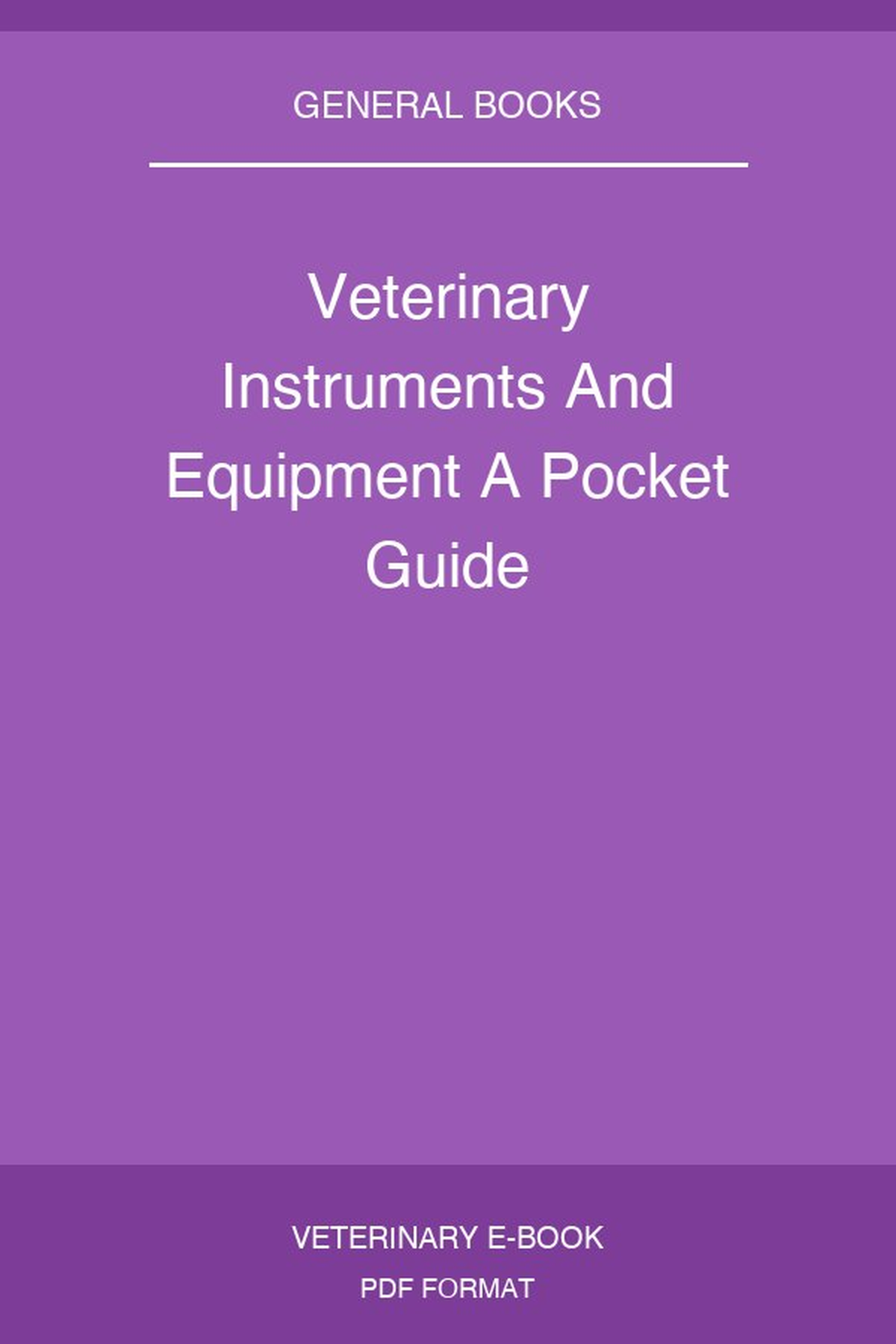 Veterinary Instruments And Equipment A Pocket Guide