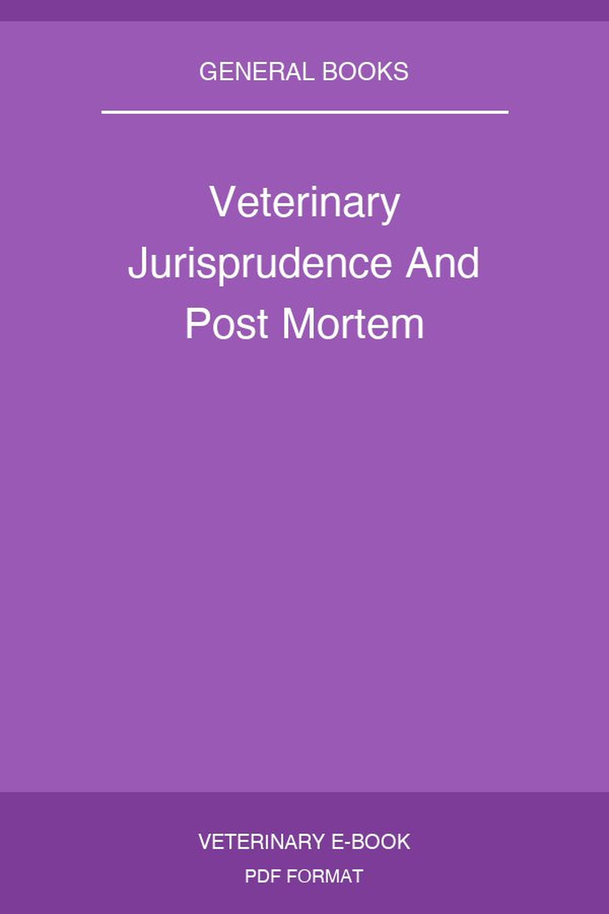 Veterinary Jurisprudence And Post Mortem