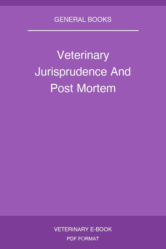 Veterinary Jurisprudence And Post Mortem