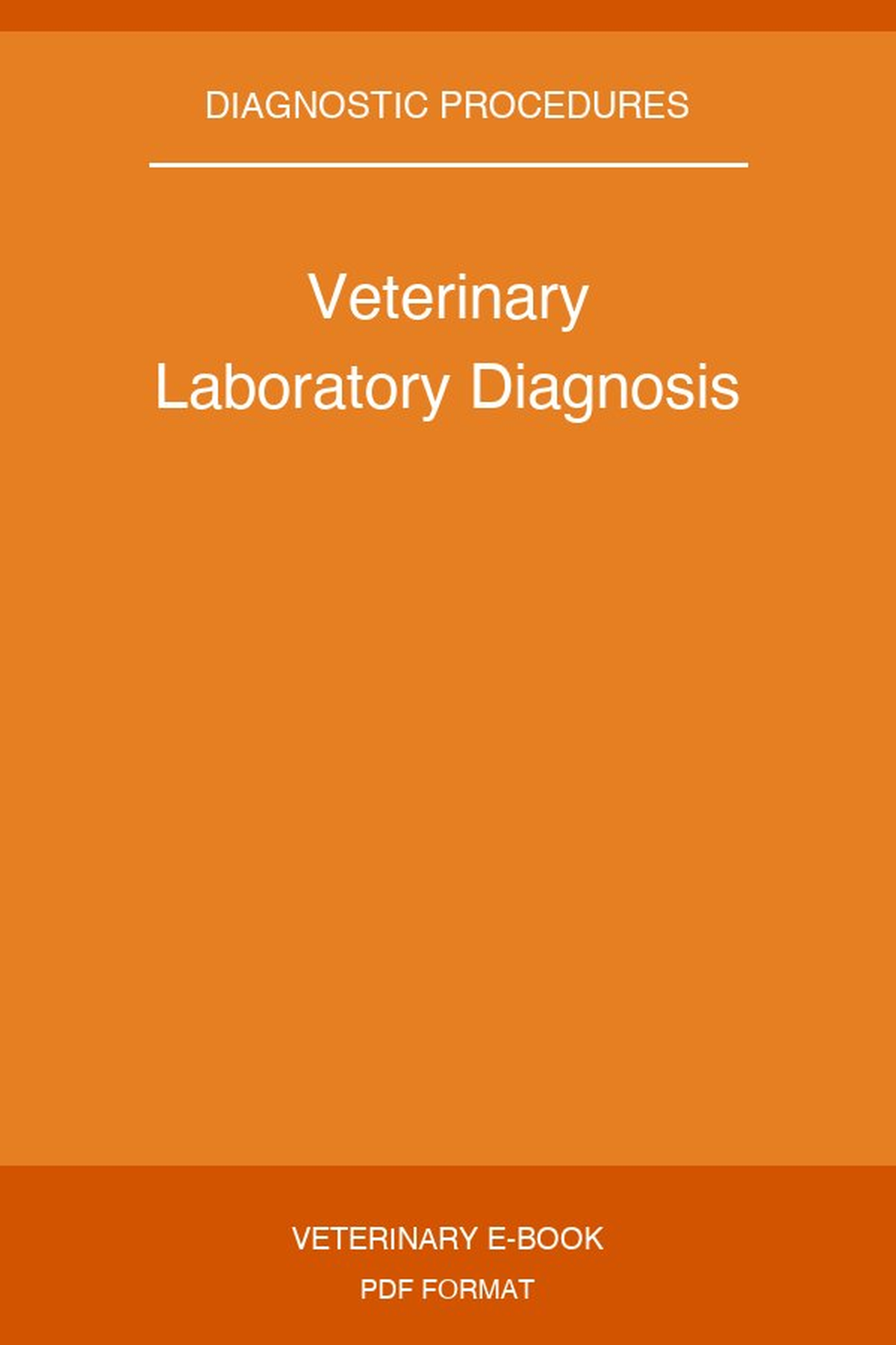 Veterinary Laboratory Diagnosis