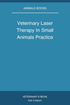 Veterinary Laser Therapy In Small Animals Practice