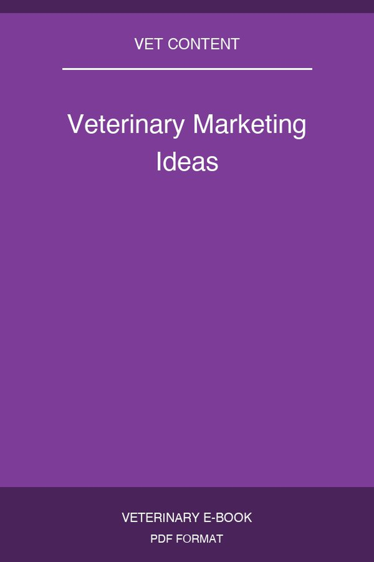 Veterinary Marketing Ideas
