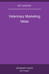 Veterinary Marketing Ideas
