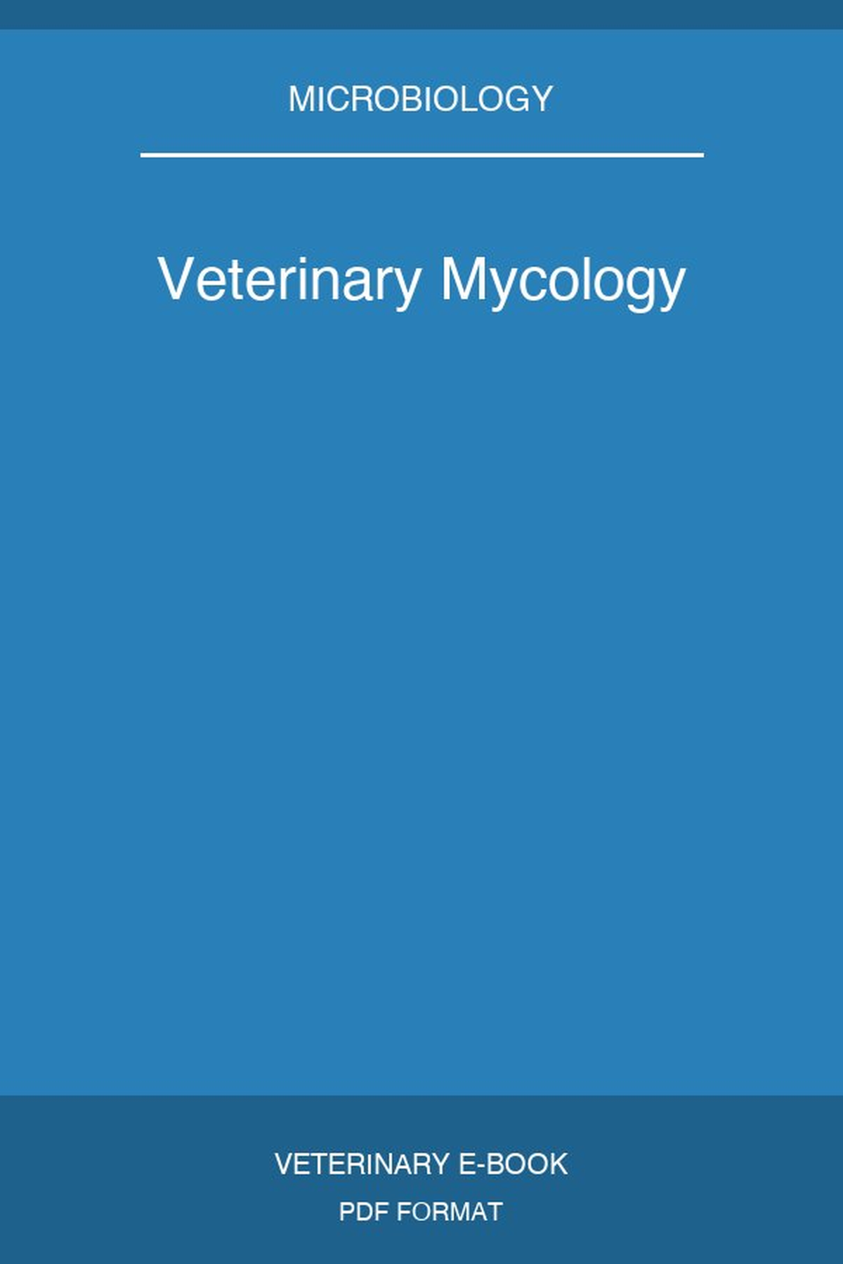 Veterinary Mycology