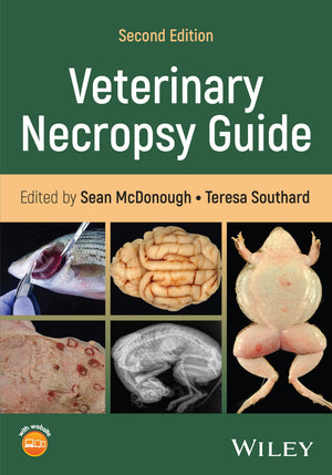 Veterinary Necropsy Guide 2Nd Edition
