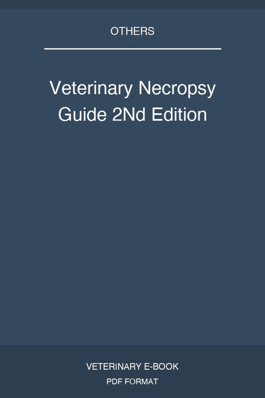 Veterinary Necropsy Guide 2Nd Edition