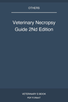 Veterinary Necropsy Guide 2Nd Edition