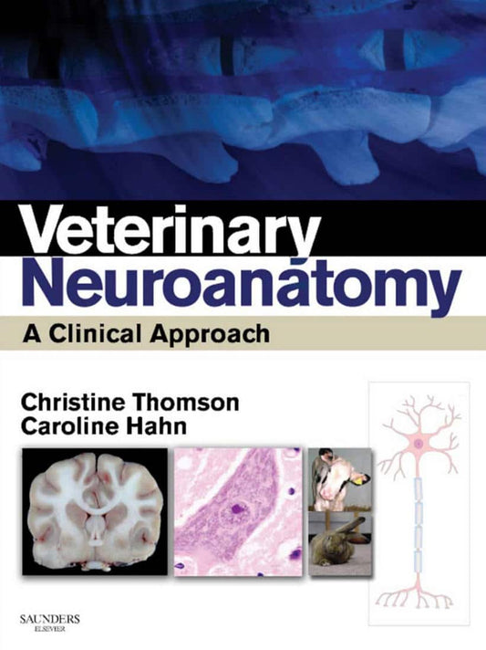 Veterinary Neuroanatomy — A Clinical Approach