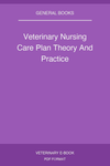 Veterinary Nursing Care Plan Theory And Practice