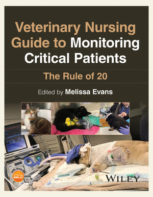 Veterinary Nursing: Guide to Monitoring Critical Patients - The Rule of 20
