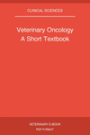 Veterinary Oncology A Short Textbook