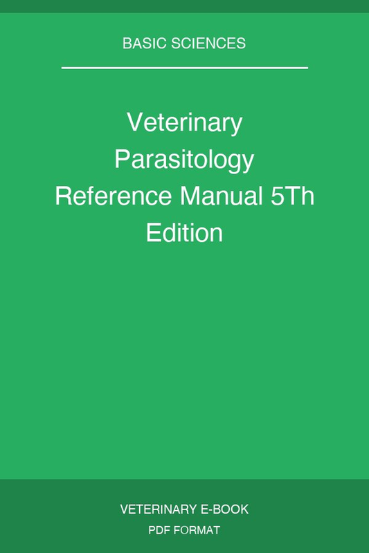 Veterinary Parasitology Reference Manual 5Th Edition