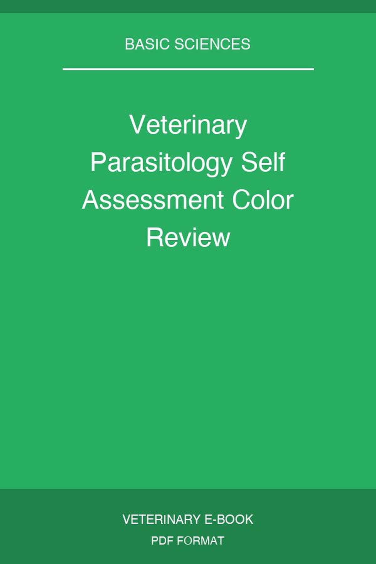 Veterinary Parasitology Self Assessment Color Review