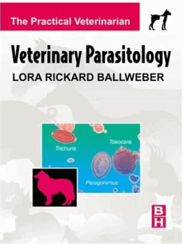 Veterinary Parasitology- The Practical Veterinarian