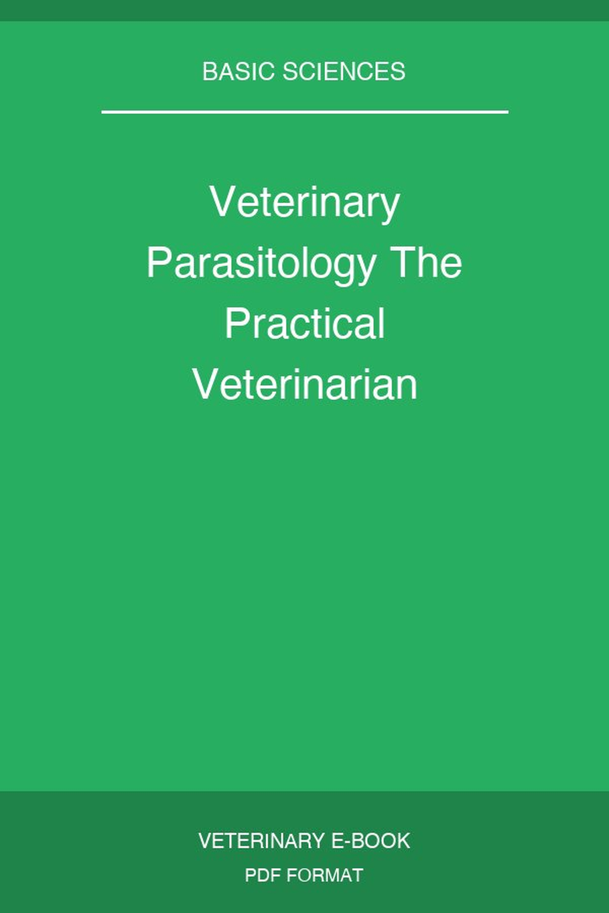 Veterinary Parasitology The Practical Veterinarian