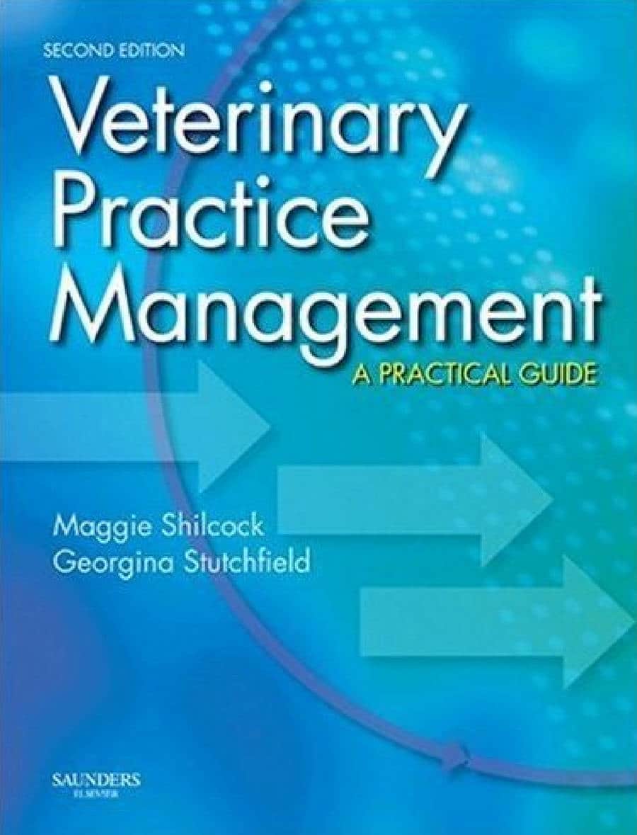 Veterinary Practice Management A Practical Guide