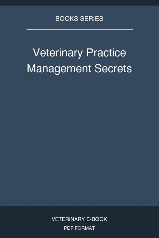 Veterinary Practice Management Secrets