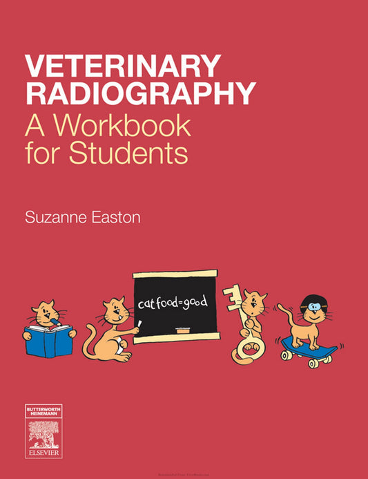 Veterinary Radiography A Workbook For Students