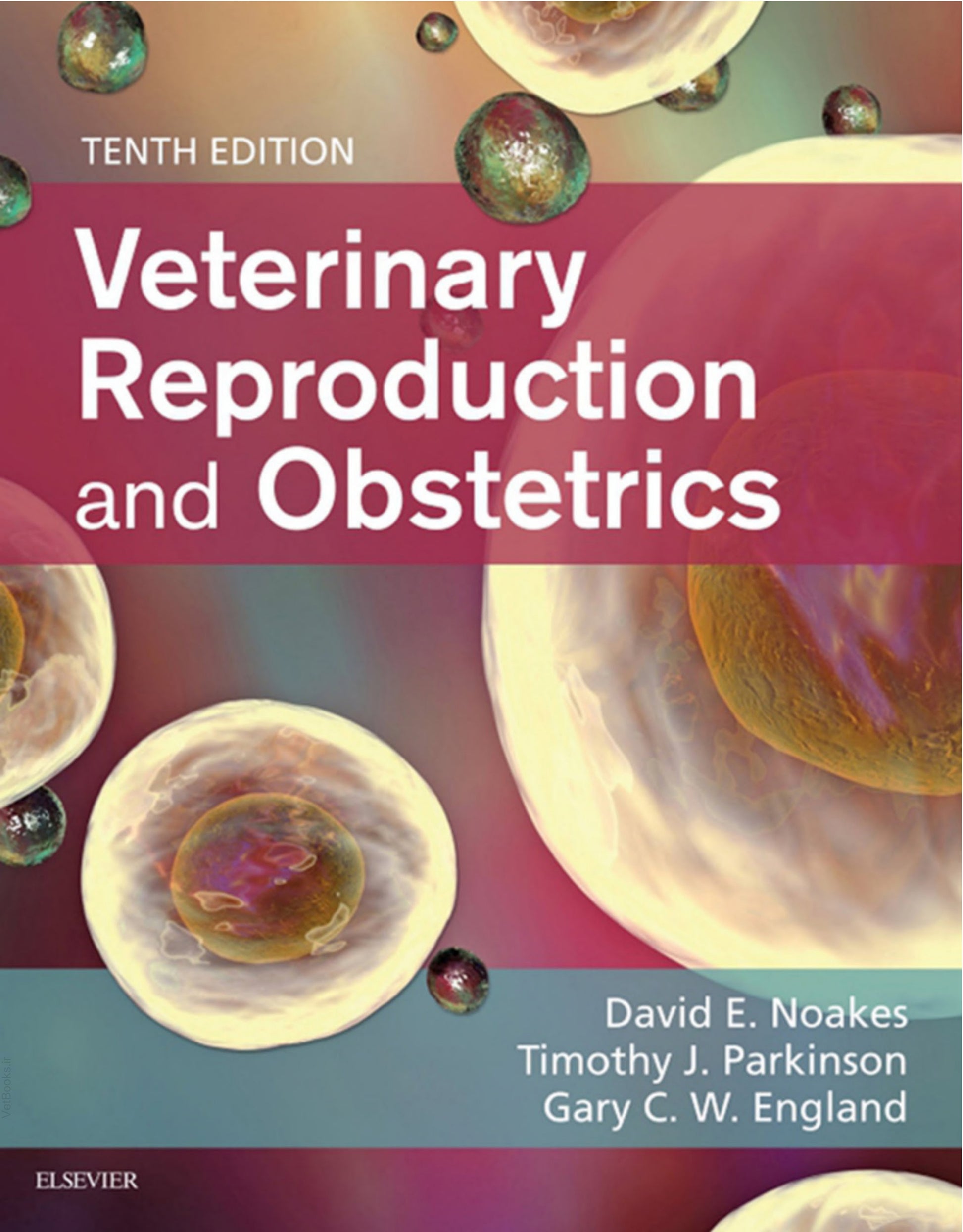 Veterinary Reproduction And Obstetrics 10Th Edition