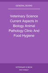 Veterinary Science Current Aspects In Biology Animal Pathology Clinic And Food Hygiene