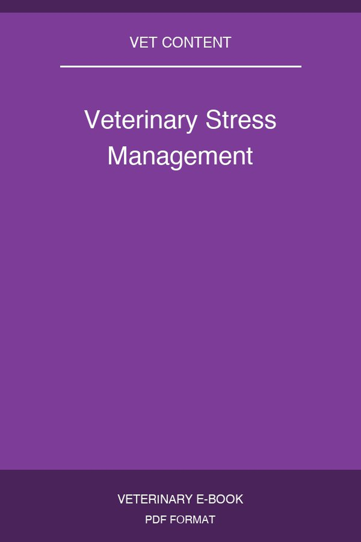 Veterinary Stress Management