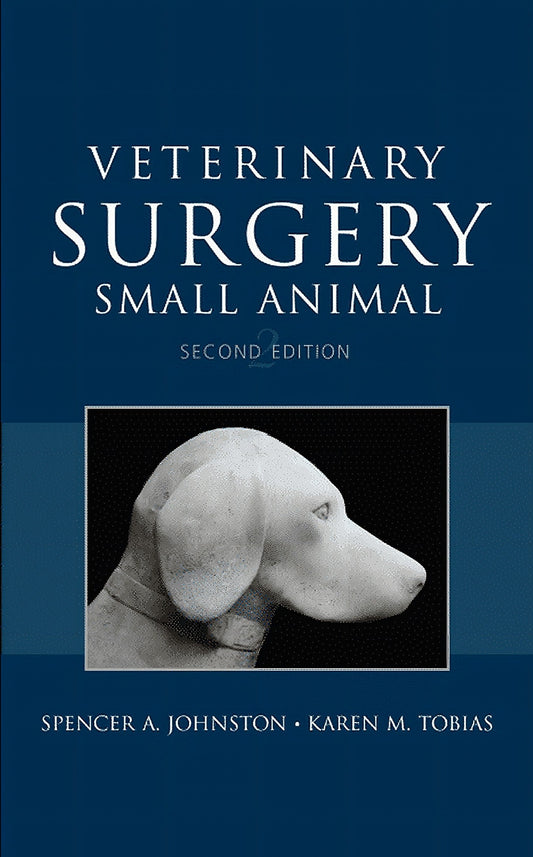 Veterinary Surgery Small Animal 2nd Edition