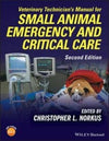 Veterinary Technicians Manual for Small Animal Emergency and Critical Care, 2nd Edition
