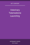 Veterinary Telemedicine Launching