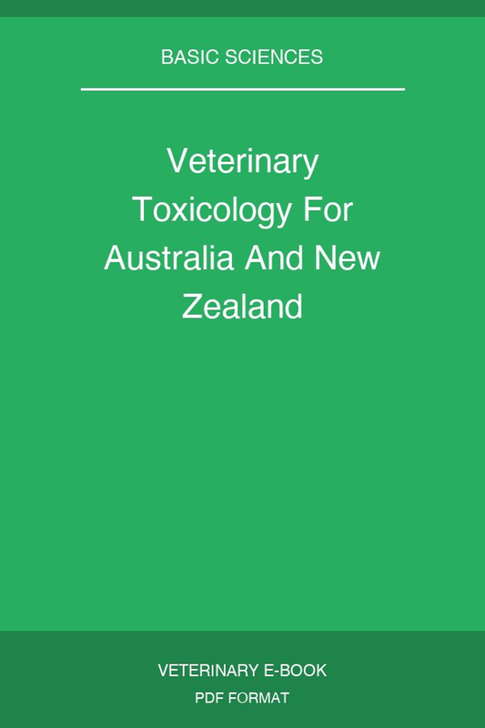 Veterinary Toxicology For Australia And New Zealand