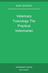 Veterinary Toxicology The Practical Veterinarian