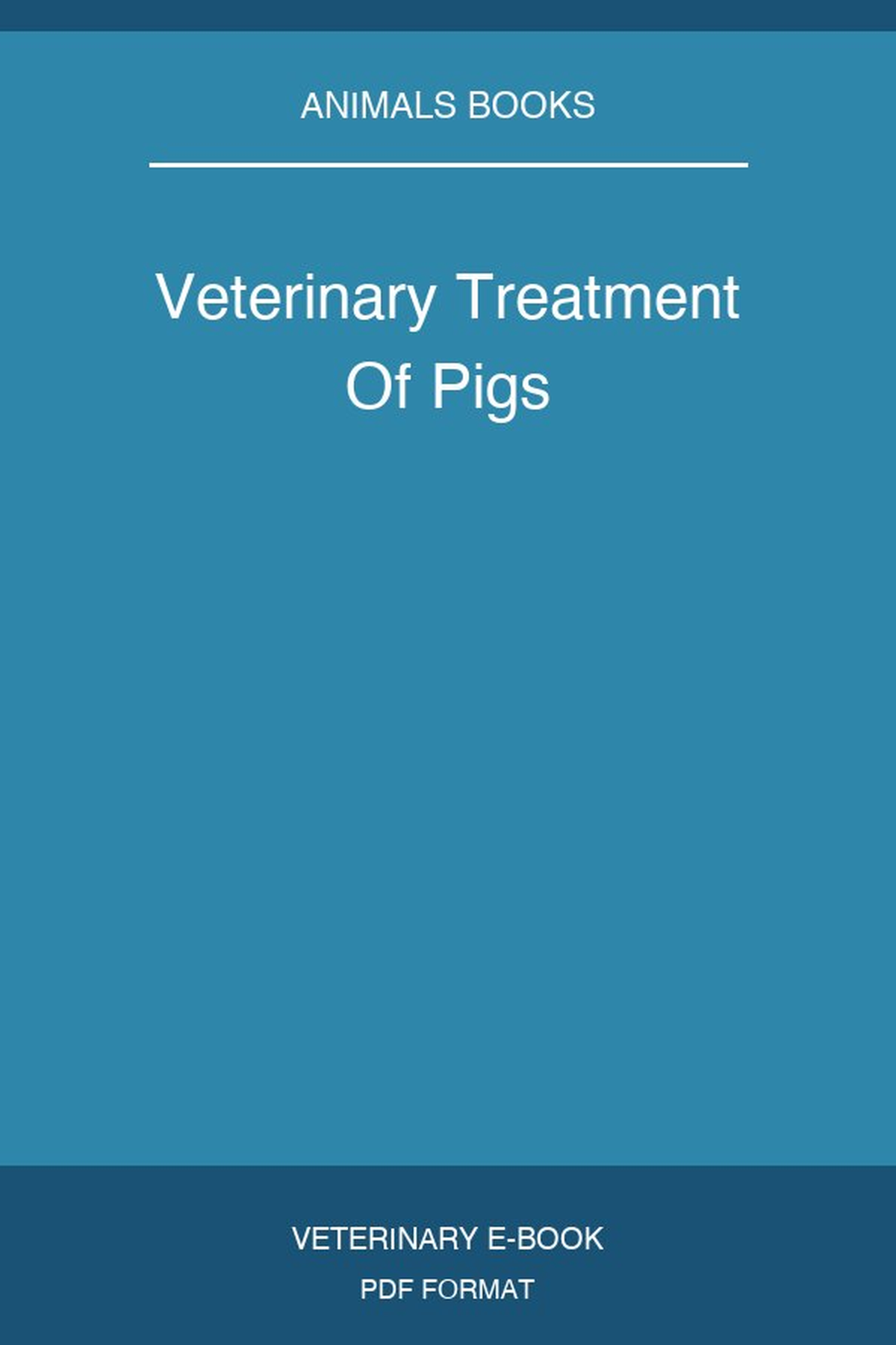 Veterinary Treatment Of Pigs