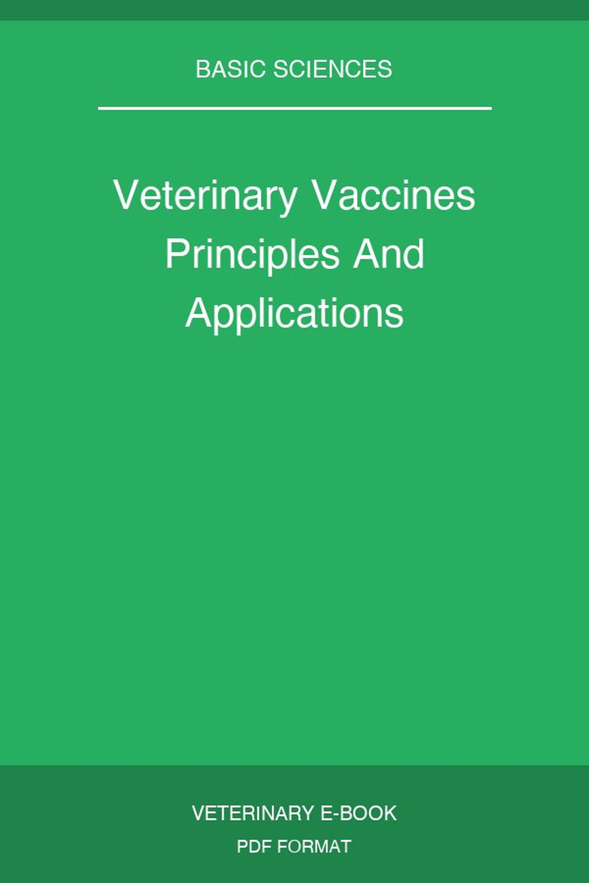Veterinary Vaccines Principles And Applications