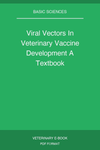 Viral Vectors In Veterinary Vaccine Development A Textbook