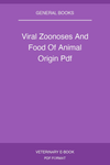 Viral Zoonoses And Food Of Animal Origin Pdf