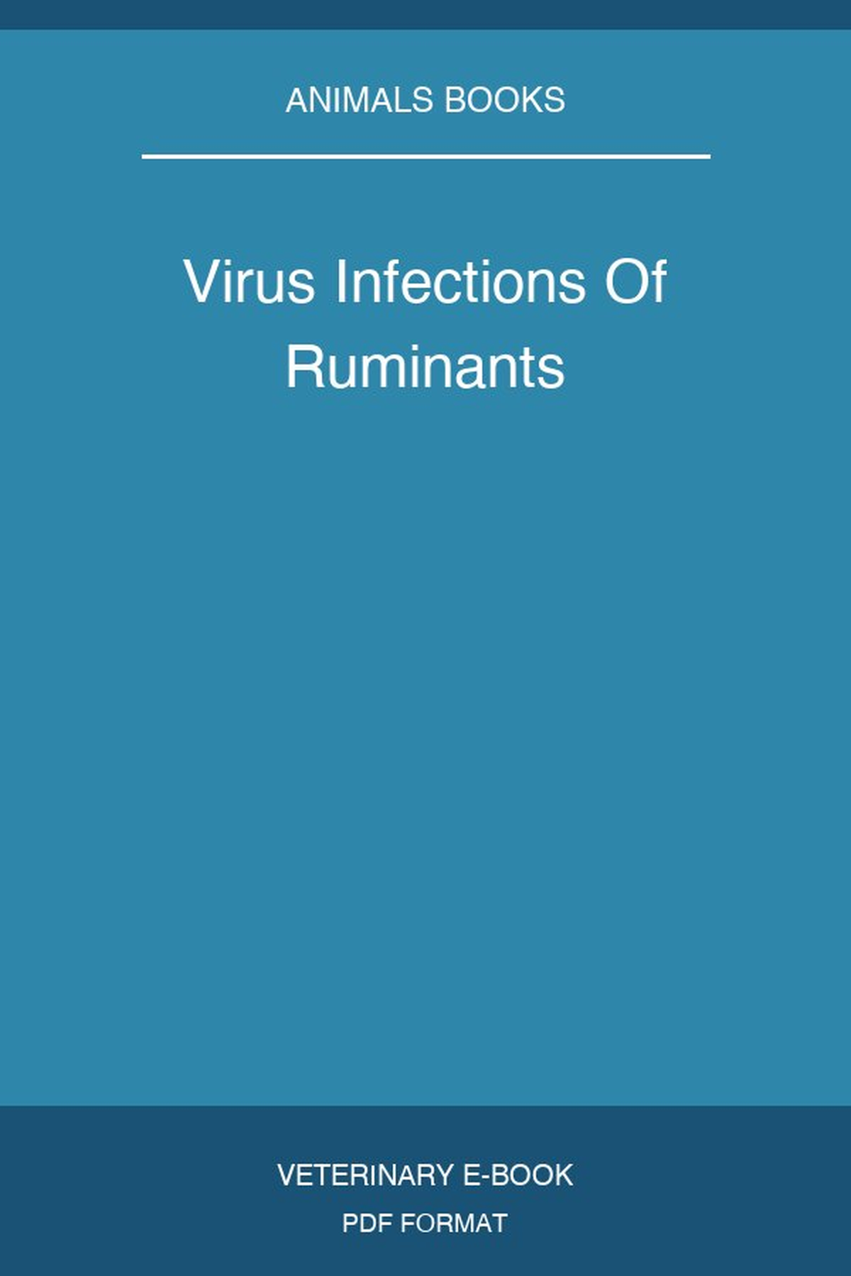 Virus Infections Of Ruminants