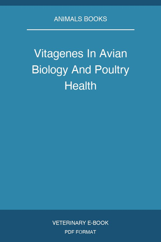 Vitagenes In Avian Biology And Poultry Health