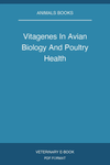 Vitagenes In Avian Biology And Poultry Health