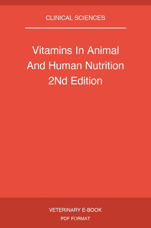 Vitamins In Animal And Human Nutrition 2Nd Edition