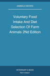 Voluntary Food Intake And Diet Selection Of Farm Animals 2Nd Edition
