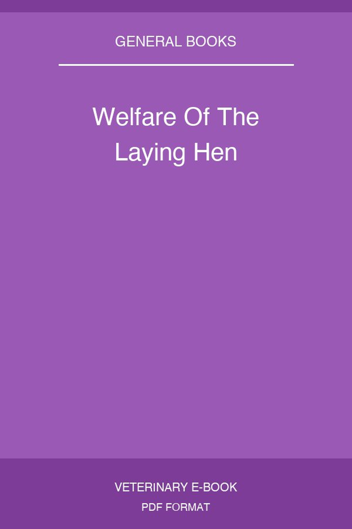 Welfare Of The Laying Hen