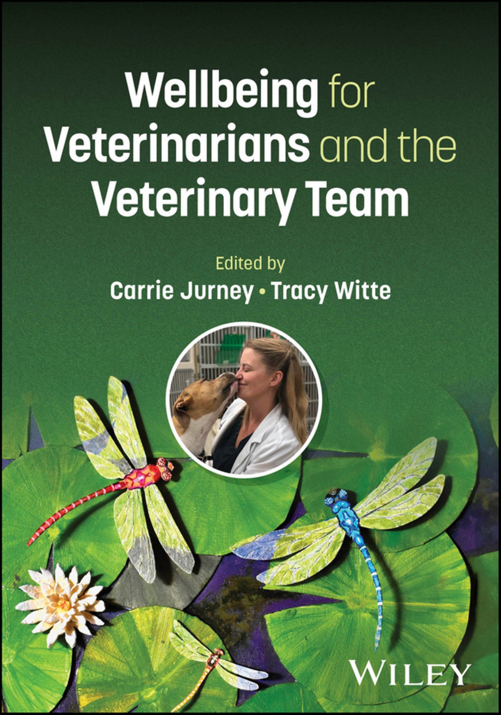 Wellbeing for Veterinarians and the Veterinary Team