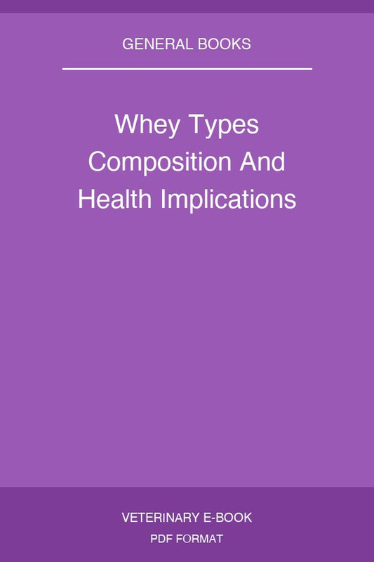 Whey Types Composition And Health Implications