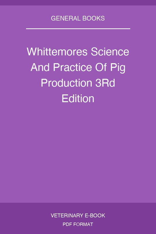 Whittemores Science And Practice Of Pig Production 3rd Edition