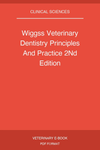 Wiggs's Veterinary Dentistry: Principles and Practice, 2nd Edition