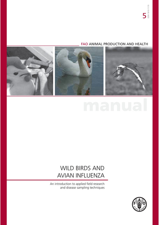 Wild Birds And Avian Influenza An Introduction To Applied Field Research And Disease Sampling Techniques